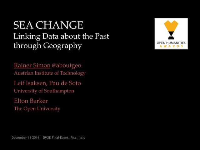 SEA CHANGE @ DM2Efinal conference, Pisa, Dec 11