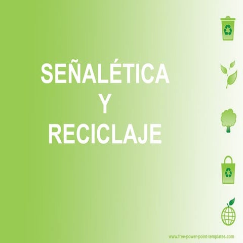 Señaletica y reciclaje