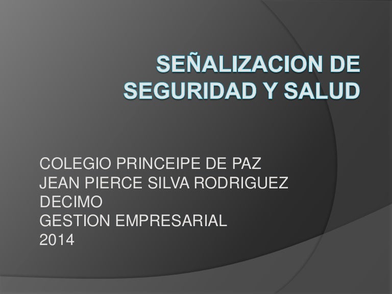 SEÑALES DE SEGURIDAD Y SALUD