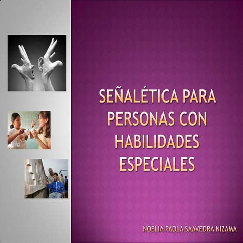 Señalética para personas con habilidades especiales