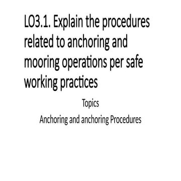 Seamanship 1: Anchoring Proceedures.pptx