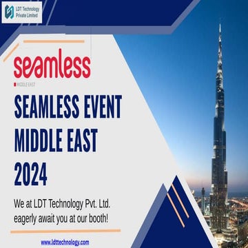 Engage with Us at Seamless Middle East 2024 | PPT