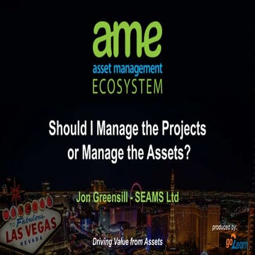 SEAMS: Should I manage the assets or the projects?