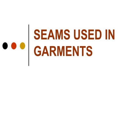 Seams used in garments