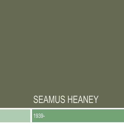 Seamus Heaney