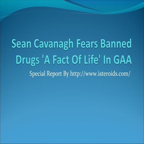 Sean Cavanagh Fears Banned Drugs 'A Fact Of Life' In GAA