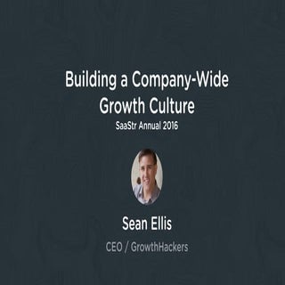 Building a Company-Wide Growth Cult...