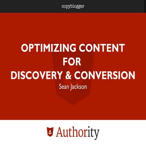 Optimizing Content for Discovery and Conversion 