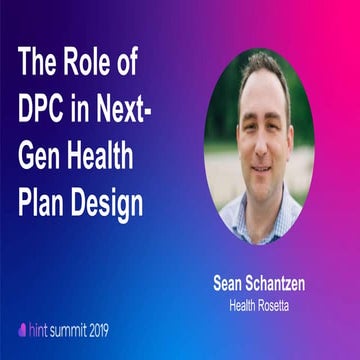 The Role of DPC in Next-Gen Health Plan Design