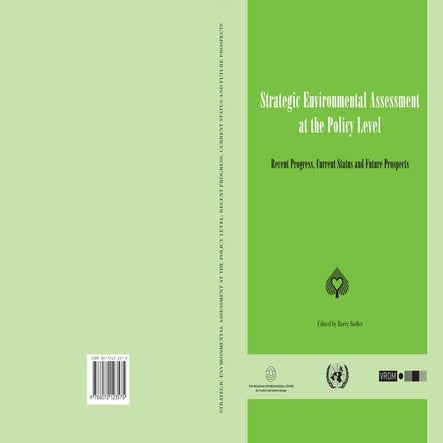 Strategic Environmental Assessment at the Policy Level: Recent Progress, Current Status and Future Prospects