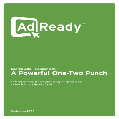 Search Ads And Banner Ads A Powerful One Two Punch