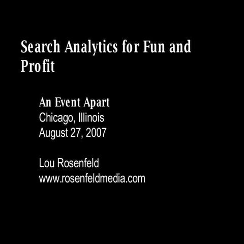 Search Analytics for Fun and Profit