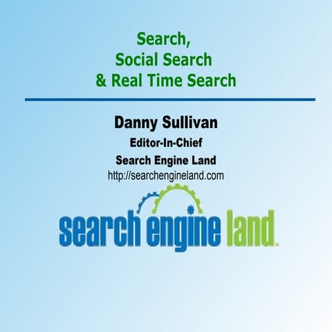 Danny Sullivan, Search Engine Land