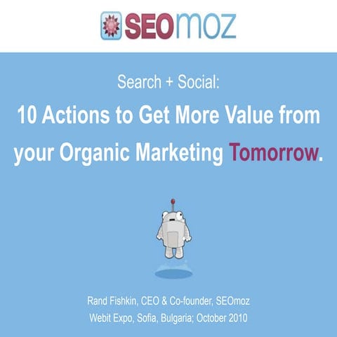 Search + Social: Webit Expo by Rand Fishkin