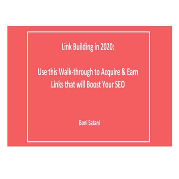 Link Building in 2020 :: Use this Walk-through to Acquire & Earn Links that w...