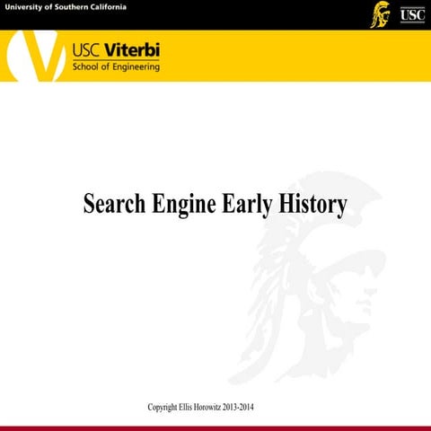 Early History of Search Engine by Viterbi School