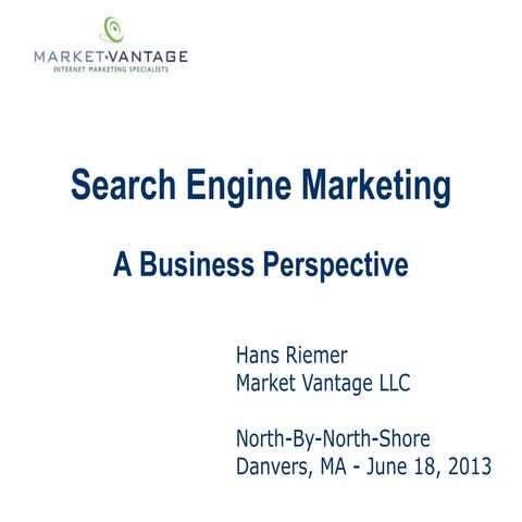Search Engine Marketing - A Business Perspective