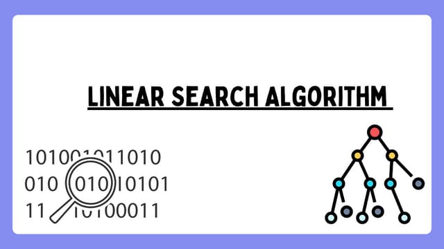 Searching Algorithm, Linear search algorithm and their time complexity