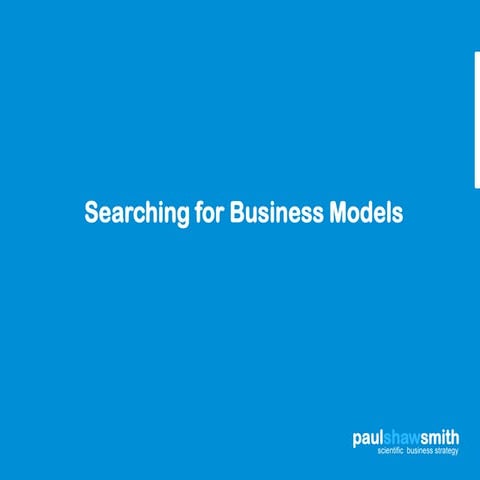 Searching for business models