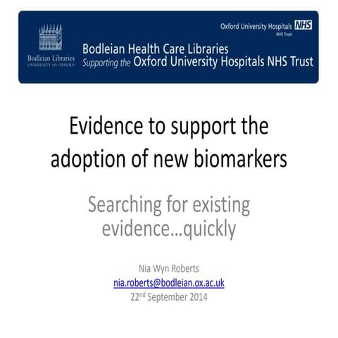 Evidence to support the adoption of new biomarkers - Searching - Sept 2014