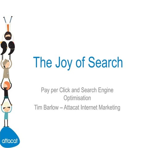 The Joy of Search