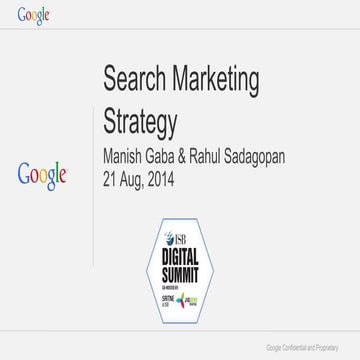 Search marketing strategy - Rahul, Manish, Mrinalini - Google