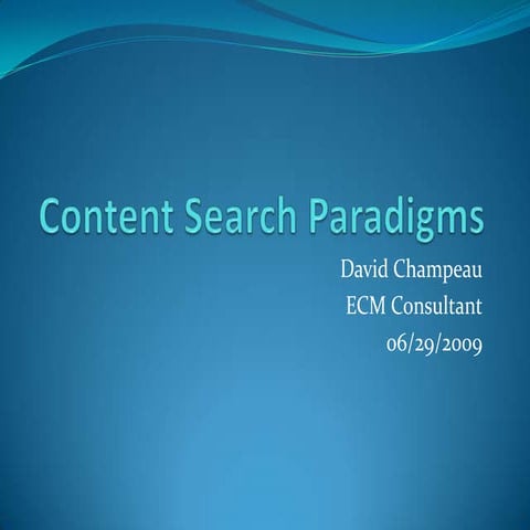Enterprise Content Search Paradigms