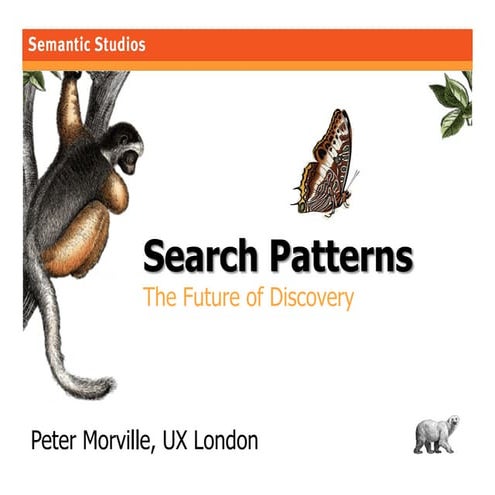 Search Patterns: The Future of Discovery
