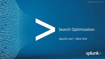 Splunk Search Optimization