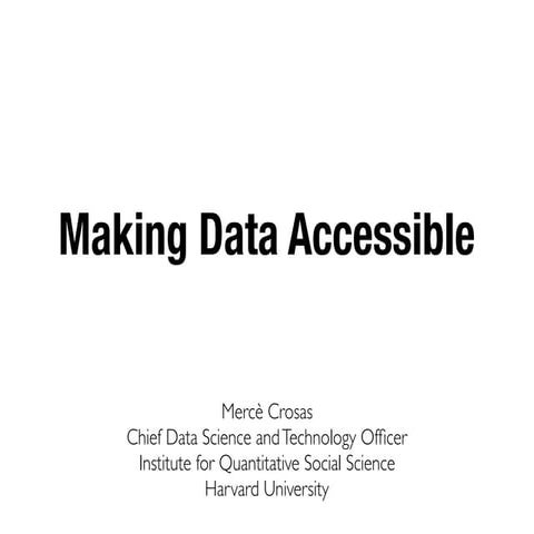 Making Data Accessible