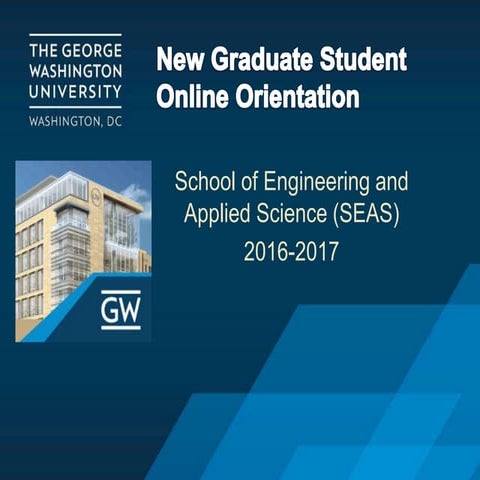 GW SEAS New Graduate Student Online Orientation