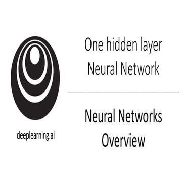 Comprehensive Guide to One Hidden Layer Neural Networks and Deep ...