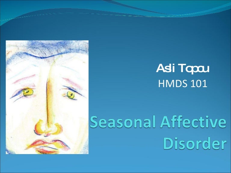 Seasonal Affective Disorder