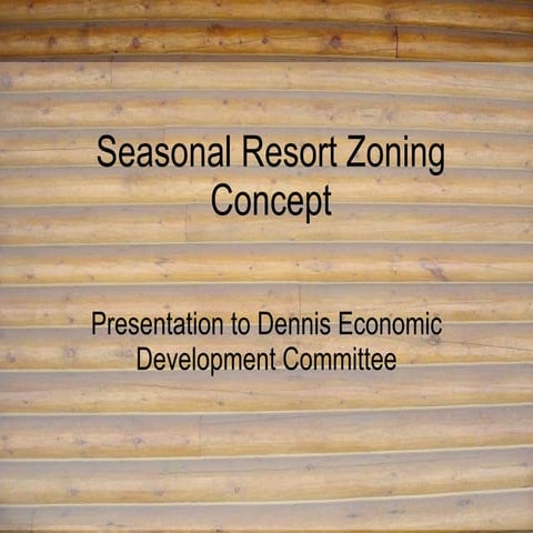 Seasonal resort zoning concept edc