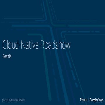 Cloud-Native Roadshow - Landscape - Seattle 