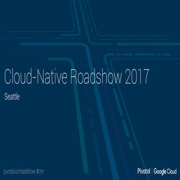 Cloud-Native Roadshow - Microservices - Seattle 