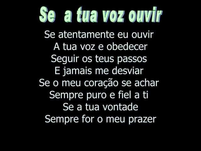 Se A Tua Voz Ouvir | PPT