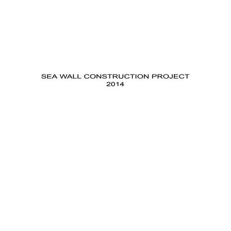Seawall Construction Project - Seawall Construction Project