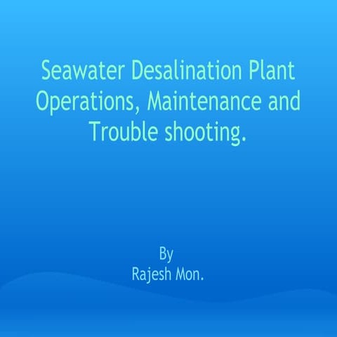 Seawater desalination operation maintainence and trouble shooting