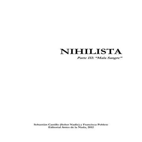 Sebastián Castillo y Francisca Poblete - Nihilista Parte III