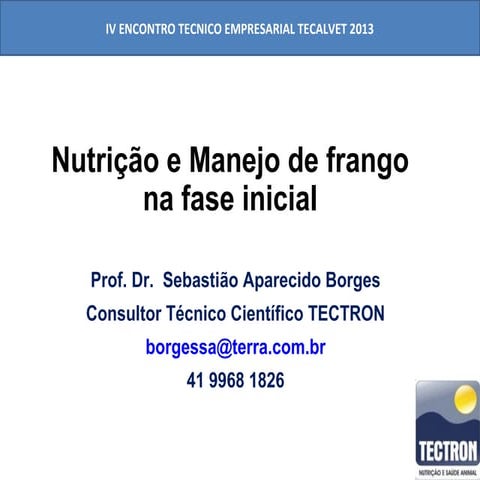 Avanços na nutrição e manejo da fase pré-inicial de frangos de corte - Dr. Se...