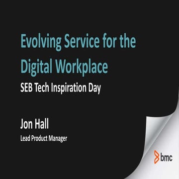 Evolving Service for the Digital Workplace