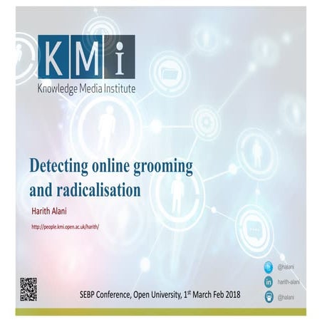 Detecting online grooming and radicalisation