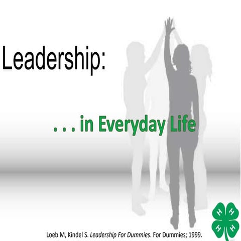 Sec4 leadership in everyday life