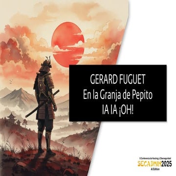 SecAdmin 2025 - En la Granja de Pepito IA IA ¡OH!
