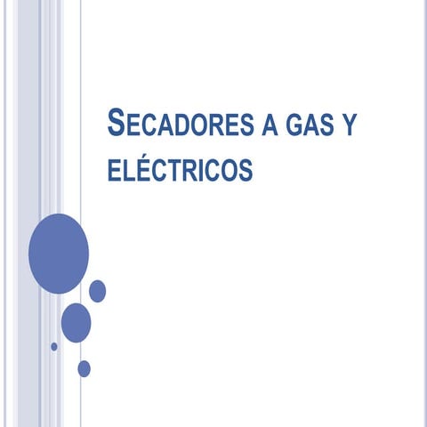 Secadores a gas y eléctricos