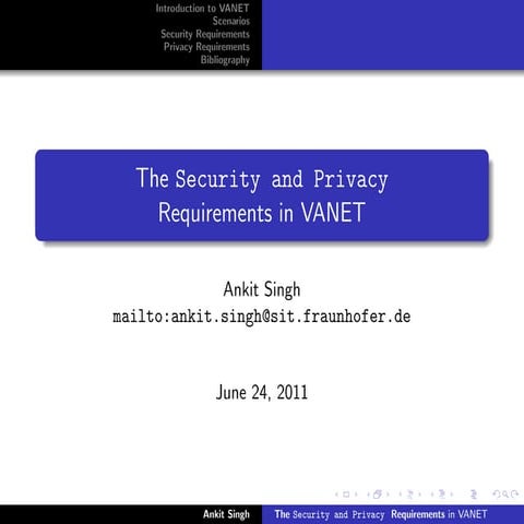 The Security and Privacy Requirements in VANET