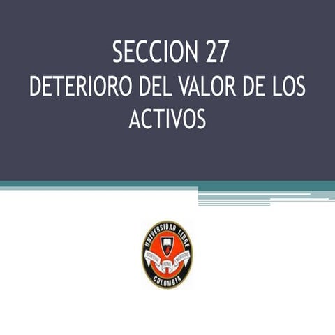 Sección 27 deterioro del valor de los activos