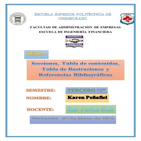 Secciones, Tablas de contenidos, Tabla de ilustraciones, y Referencias Biblio...