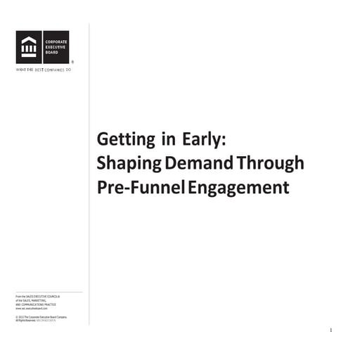 Getting in early: shaping demand through pre-funnel engagement